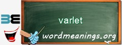 WordMeaning blackboard for varlet